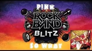 P!nk - So What - Rock Band Blitz Playthrough (5 Gold Stars)
