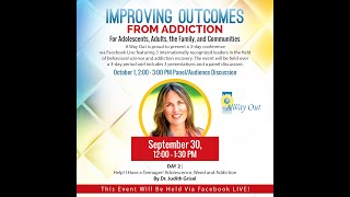 Dr. Judith Grisel - Improving Outcomes From Addiction - Day 2