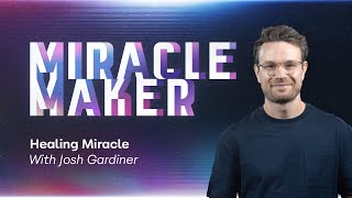 Miracle Maker: Part 3 - Healing Miracle