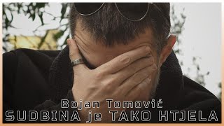 BOJAN TOMOVIĆ - SUDBINA JE TAKO HTJELA - (OFFICIAL VIDEO 2024)