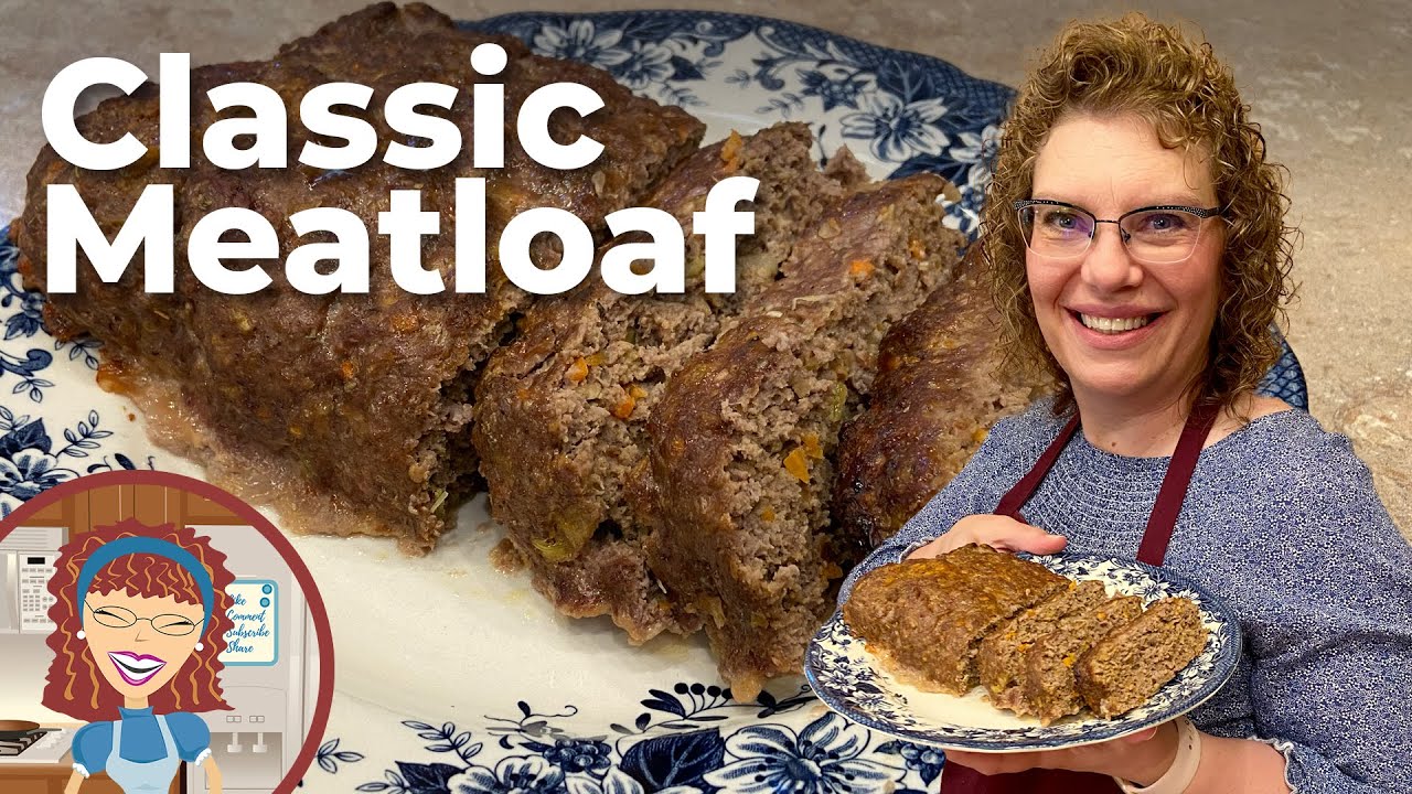 How to make Classic Meatloaf Meatloaf Recipe YouTube