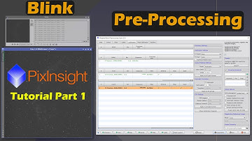Pixinsight Blink and Pre-Processing | RenoAstro Tutorials