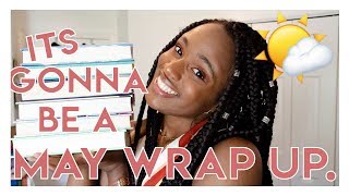 May Wrap Up | Sometimes its Meh
