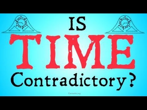 Is Time Contradictory? (The Unreality of Time)