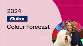 ISCD 2024 Dulux Colour Forecast Webinar | 26 October