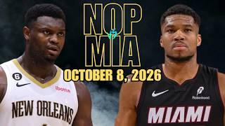 New Orleans Pelicans vs Miami Heat Full Game Highlights - October 8, 2026 | NBA Preseason News