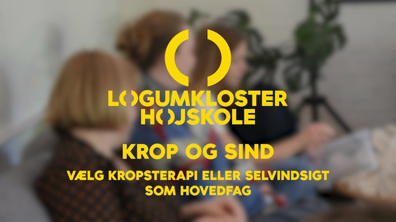 Krop og sind på Løgumkloster Højskole