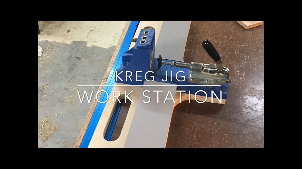 Kreg Jig Work Station - YouTube