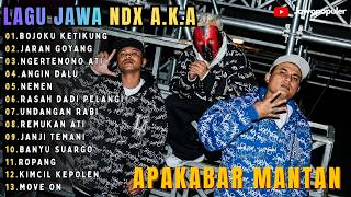 NDX A.K.A FAMILIA FULL ALBUM || BOJOKU KETIKUNG - JARAN GOYANG - NGERTENONO ATI