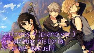 【歌ってみた】Darkness 4 (piano ver.) / UNDEAD - あんスタ【ヒストリア】