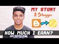 How Much Do I Earn From Blogger? How to Make money with blogger