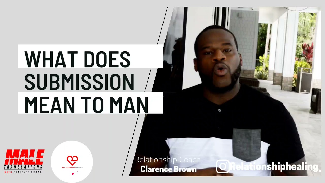 What Does Submission Mean To a Man | Male Translations Podcast