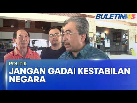 POLITIK | Boleh Beza Pandangan, Jangan Gadai Kestabilan Negara - Johari Ghani (BU)