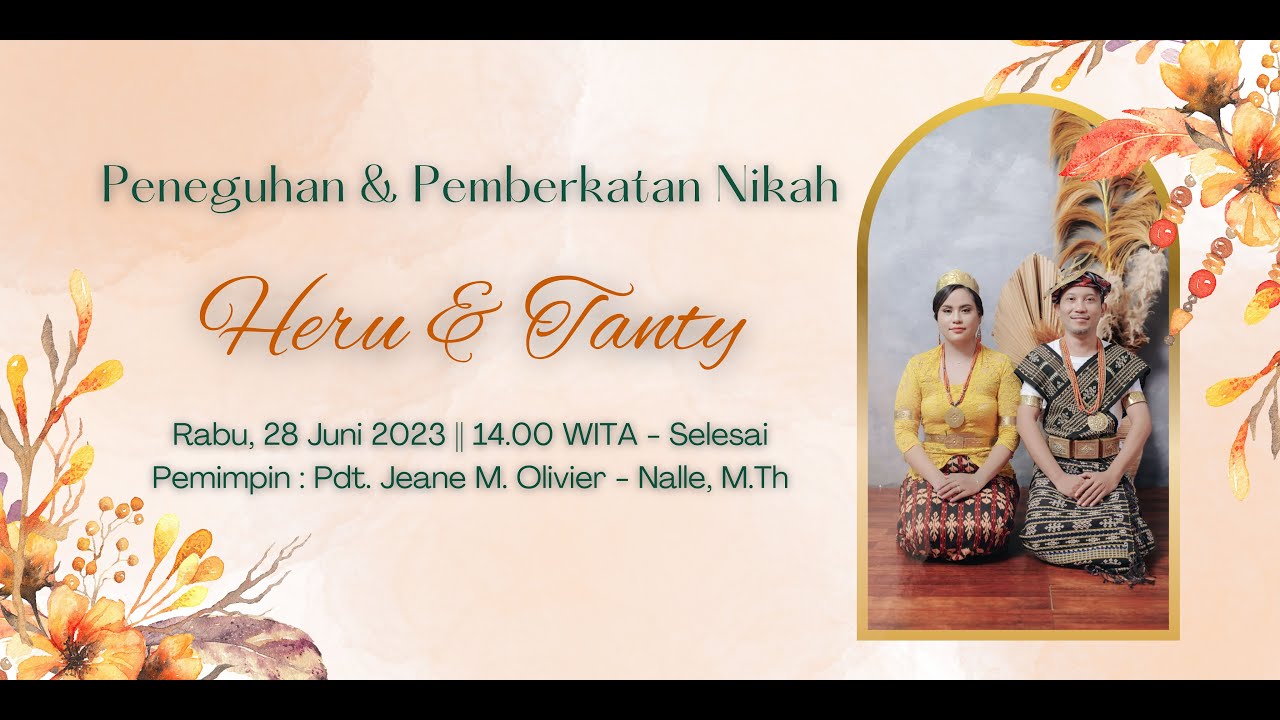 Pemberkatan Nikah Heru & Tanty ll Rabu, 28 Juni 2023 || Pdt. Jeane. M. Olivier-Nalle, M.Th.