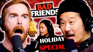 Bad Friends Holiday Special Bobby Lee\u0026 Andrew Santino on Patreon!