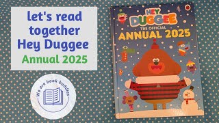 Let's read together the stories from The Official Hey Duggee Annual 2025.