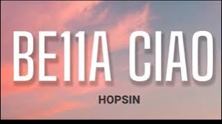 HOPSIN - BE11A ( CIAO ) LYRICS