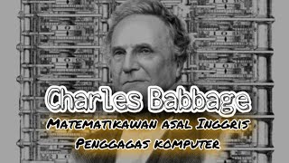 Kata Bijak Sang Penemu Komputer “ Charles Babbage “