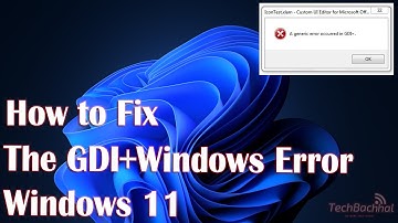 How to fix the GDI+Windows error in Windows 11