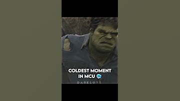 Coldest moment in MCU | coldest picture in mcu 🥶 |  part 1 #hulk coldest moment in Marvel 🥶