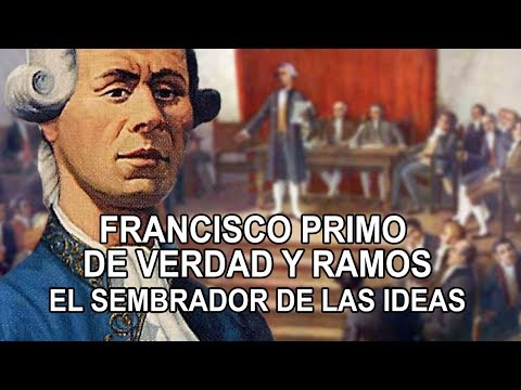 Francisco Primo de Verdad Y Ramos – El sembrador de ideas