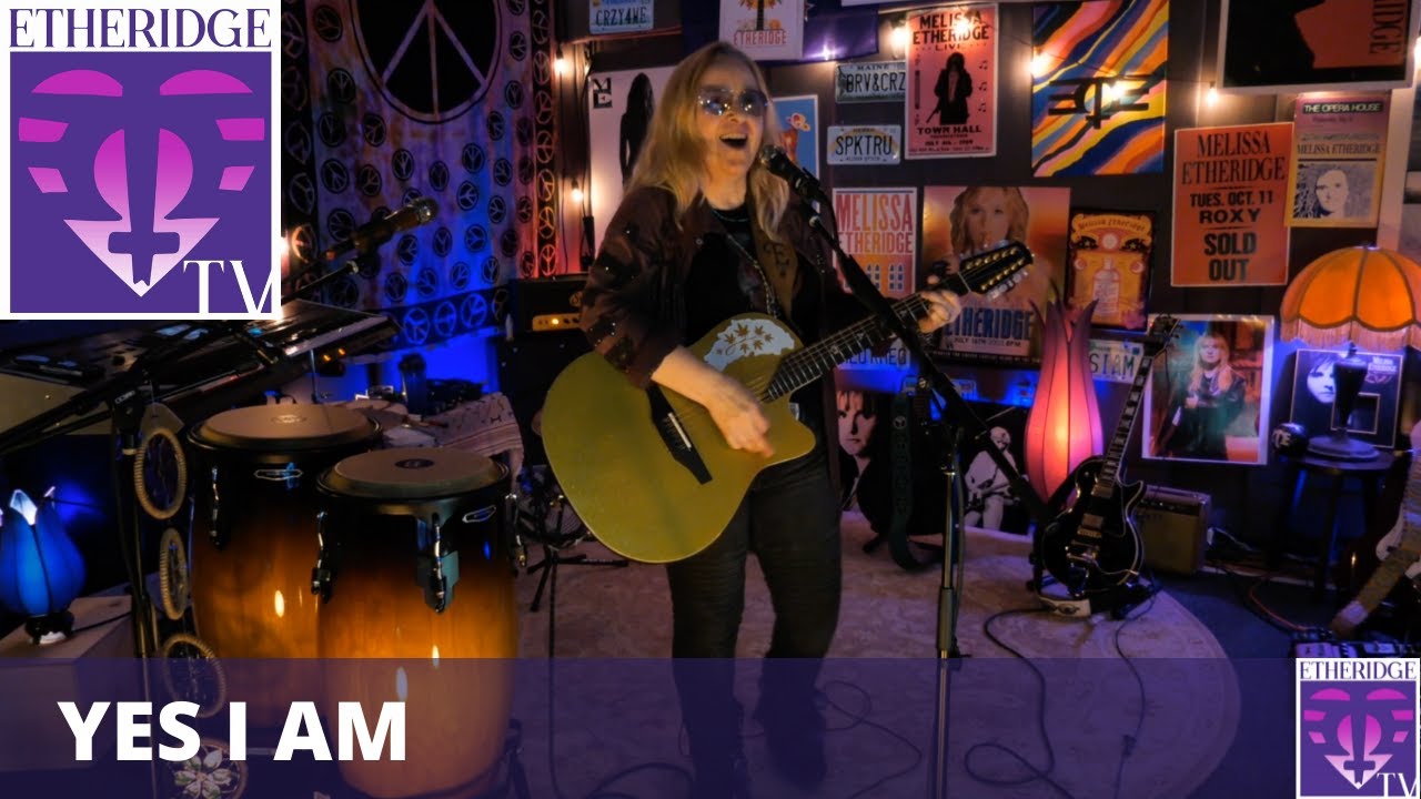 Melissa Etheridge performs 'Yes I Am' on EtheridgeTV