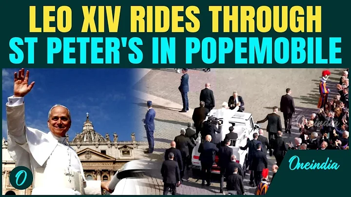 VATICAN: Pope Enters St Peter’s Square in Popemobile | Pope Leo XIV’s Inaugural Mass