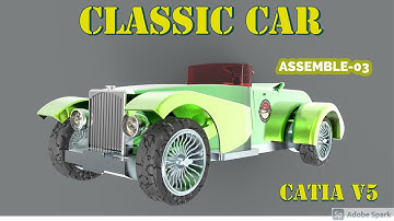 Classic Car  Design in Catia | Assembly  -03 | Advanced Assembly  | CATIA TUTORIALS