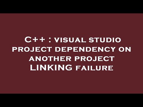 C++ : visual studio project dependency on another project LINKING failure