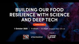 Building Our Food Resilience With Science And Deep Tech Panel Discussion