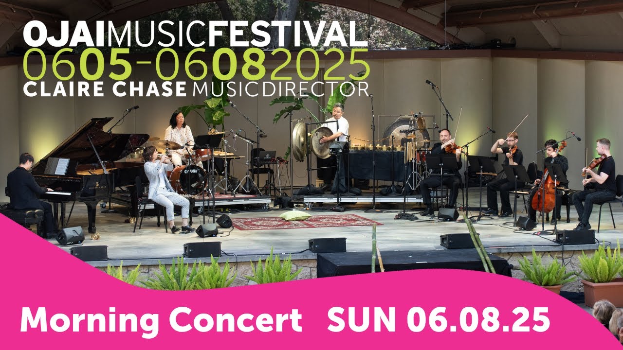Ojai Music Festival Sunday Morning Concert | June 8, 2025