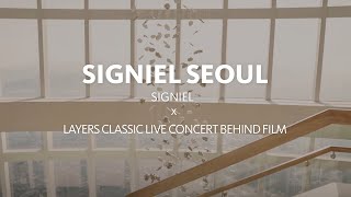 [SIGNIEL SEOUL] SIGNIEL x LAYERS CLASSIC Behind Film