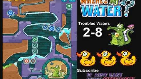 Wheres My Water - Troubled Waters - 2-8 One Stream *Tri-Duck*