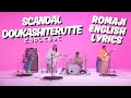SCANDAL - どうかしてるって / Doukashiterutte / Lyrics Video (Romaji, English)