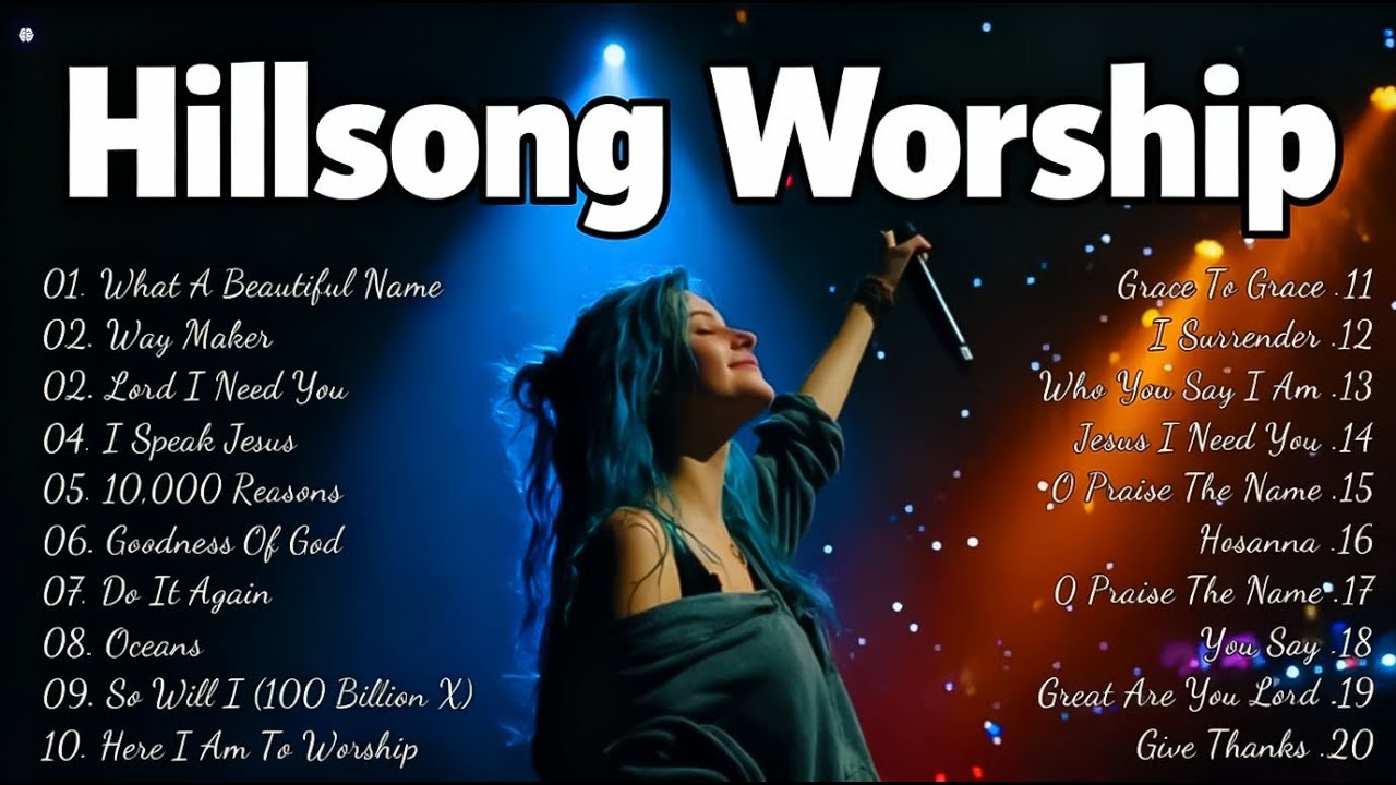 Hillsong Worship Best Praise Songs Playlist 2026,Best Gospel Christian Songs Of Hillsong Worship2025