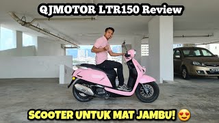 QJMOTOR LTR150 2024 Malaysia | SCOOTER | REVIEW |