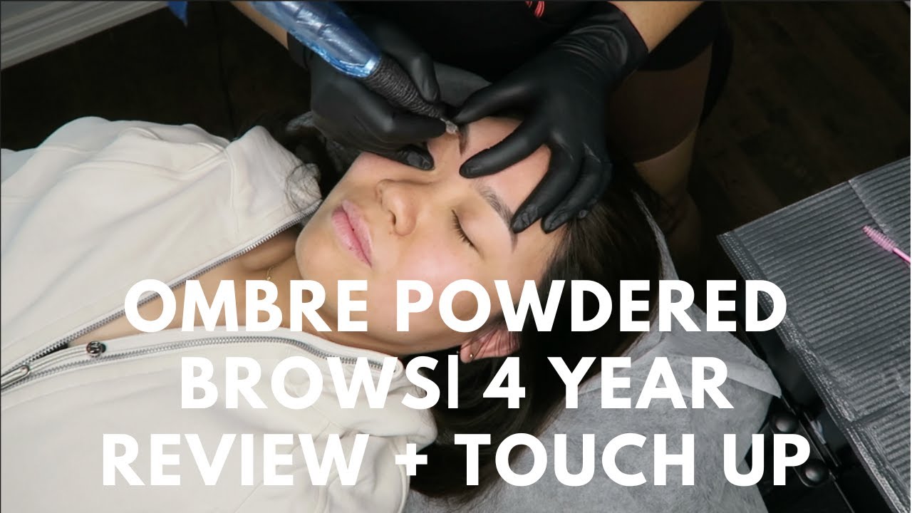 Ombre Powdered Brows| 4 Years Later + Touch Up!