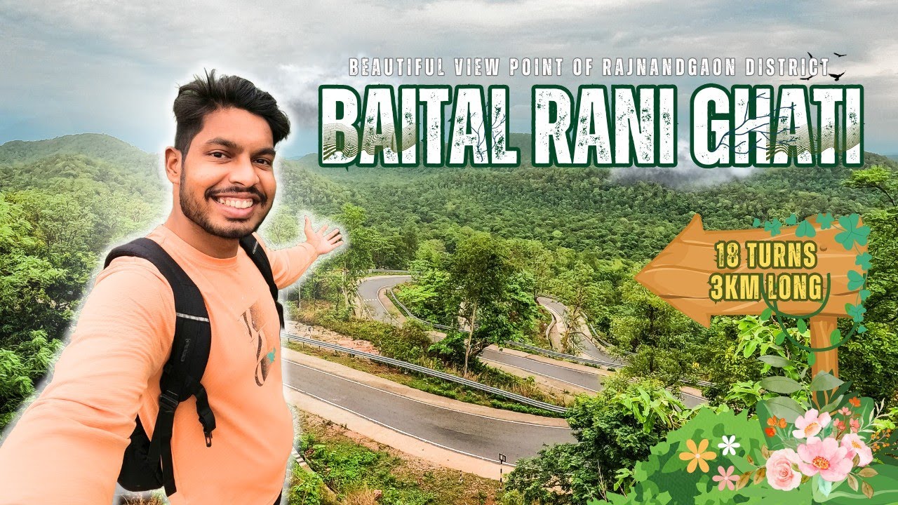Exploring Baital Rani Ghati(Chhuikhadan) Rajnandgaon - YouTube