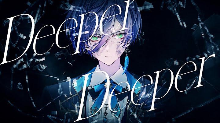 Deeper Deeper / 歌ってみた【榊ネス】