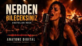 Nerden Bileceksiniz 🔥 Anatolian Rock Anatone Digital