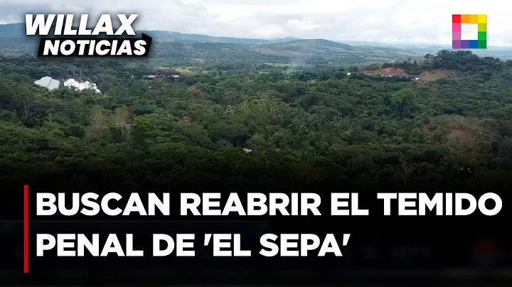 Willax Noticias - MAY 07 - BUSCAN REABRIR EL TEMIDO PENAL DE 'EL SEPA' | Willax