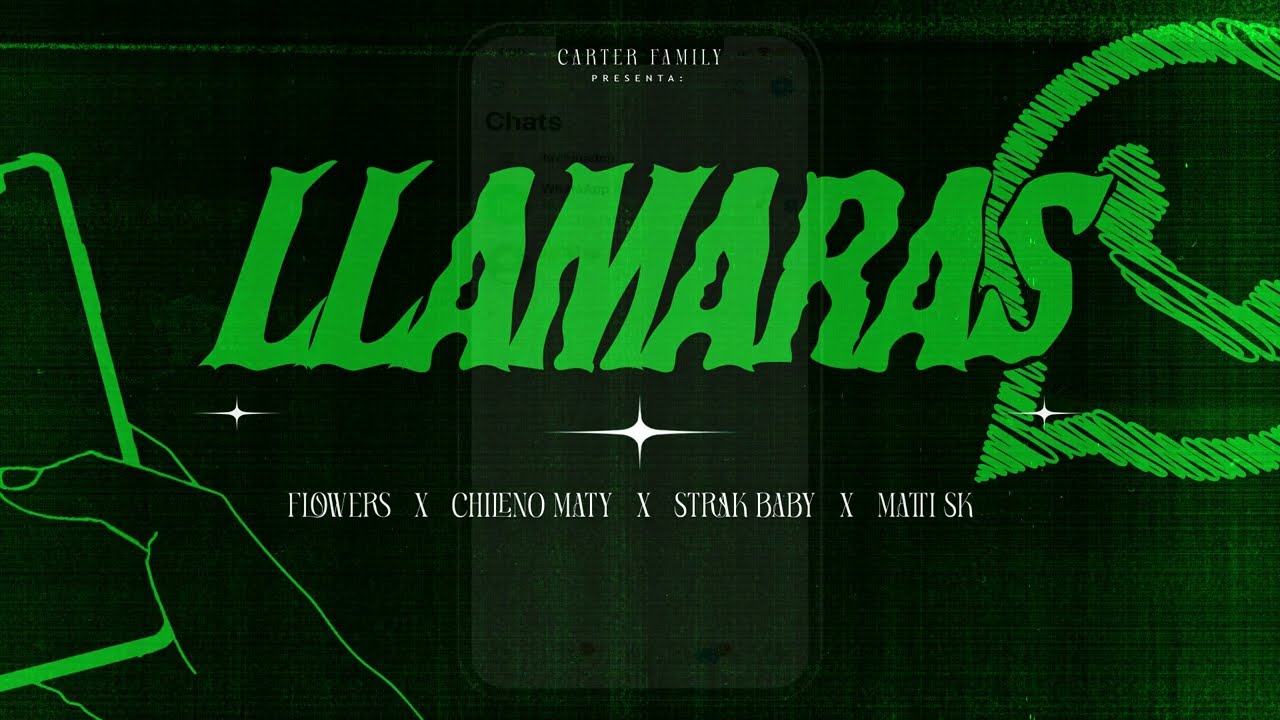 Llamarás - Flowers x Chileno Mati x Strak Baby x Matti Sk (LYRICS)