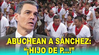 ABUCHEAN a Sánchez en las fiestas de Tudela Navarra: “¡Hijo de p…!”