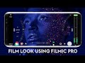 How to Create the Film Look: FiLMiC Pro Tutorial