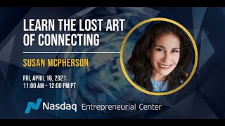 Celebrity Learn The Lost Art of Connecting with Susan McPherson Wealth