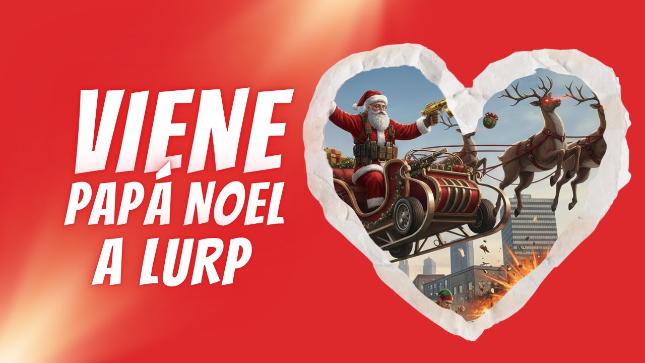 Viene PAPÁ NOEL A LURP.