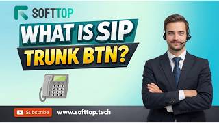 Understanding SIP Trunk BTN: Simplifying Communication Solutions screenshot 3