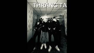 Thrang Taa - Parker Kencho