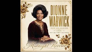 Dionne Warwick – Timeless Romantic Memories | Essential Soul & Pop Collection screenshot 5