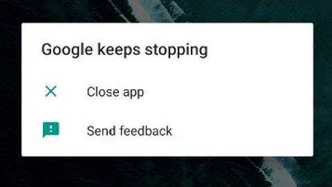 Fix google keeps stopping sony xperia | google has stopped problem sony xperia phone 2022